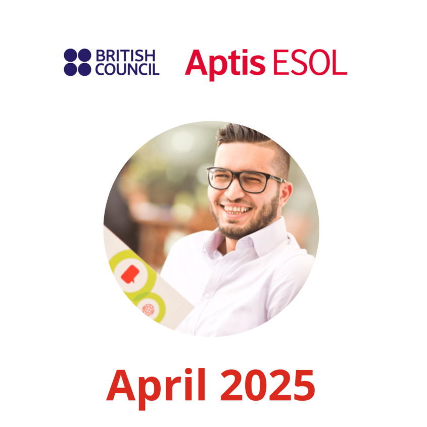 Examen Aptis British Council Inglés Abril 2025
